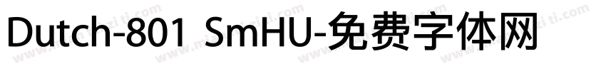 Dutch-801 SmHU字体转换